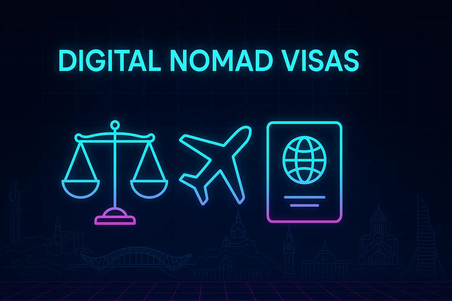 Digital Nomad Visas